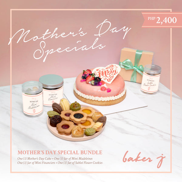 Baker J's Mother's Day Specials