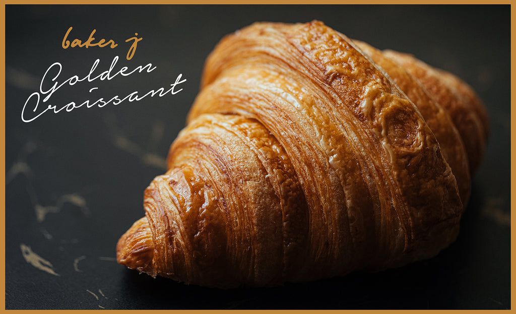 Baker J Golden Croissant